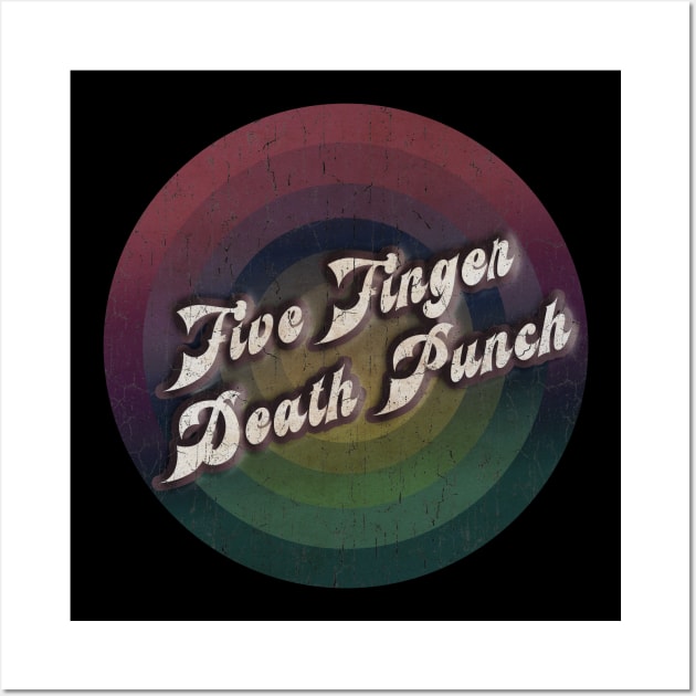 retro vintage circle Five Finger Death Punch Wall Art by NamaMarket01